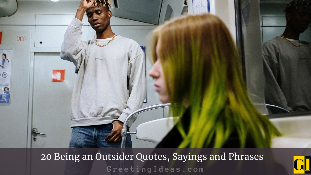 20-being-an-outsider-quotes-sayings-and-phrases