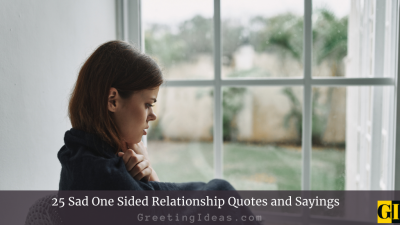25 Sad One Sided Relationship Quotes and Sayings