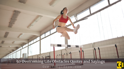 50 Overcoming Life Obstacles Quotes and Sayings