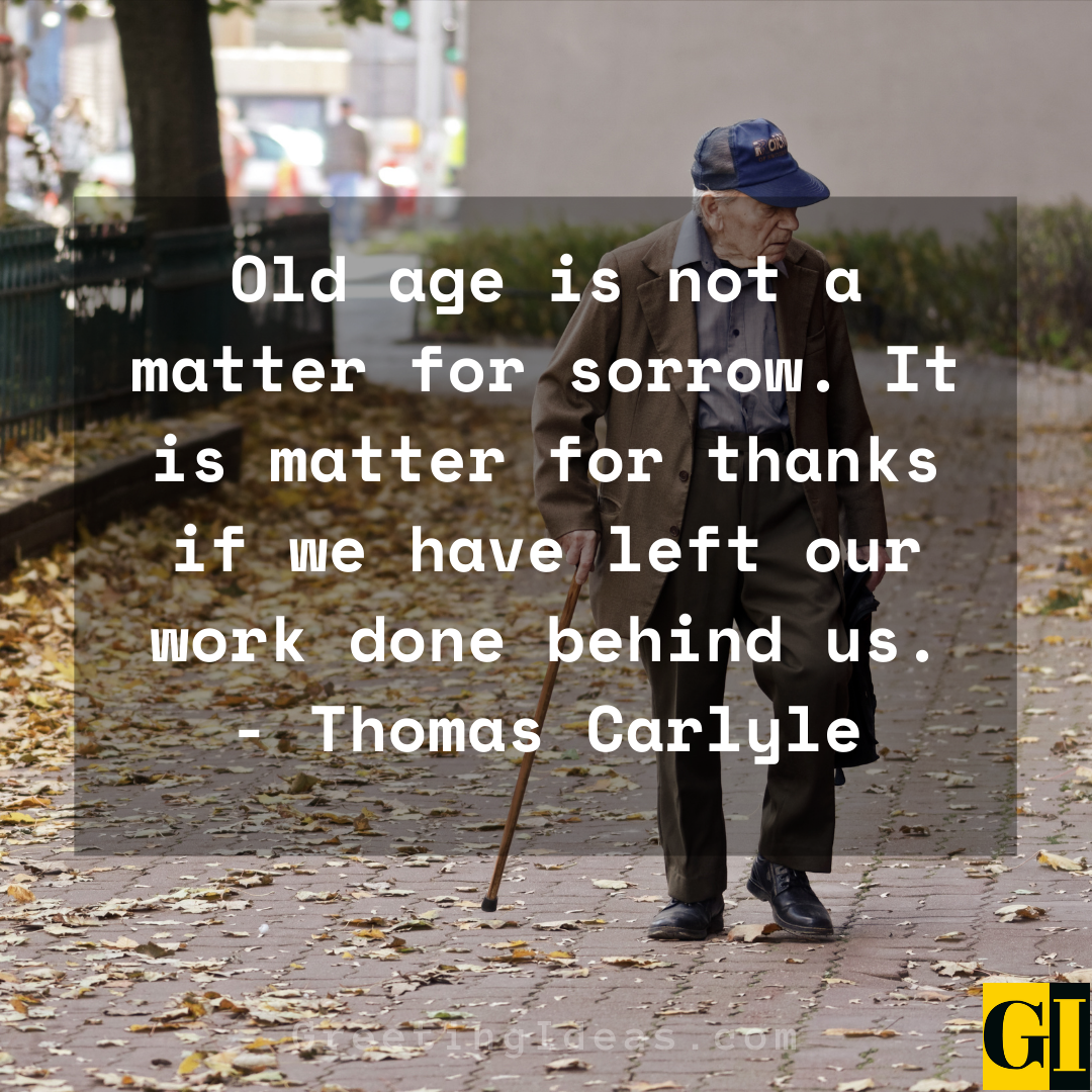 Old Age Sayings Quotes