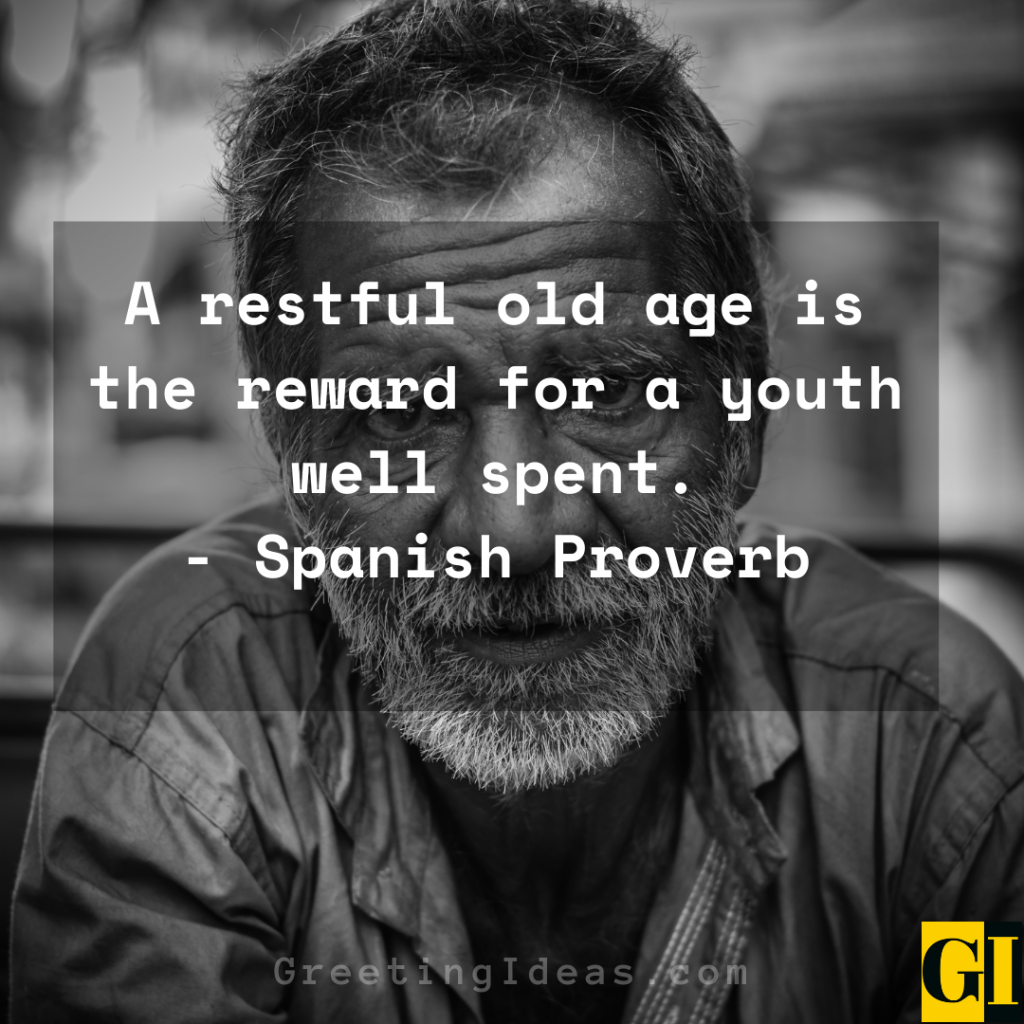 Respect Old Age Quotes In English