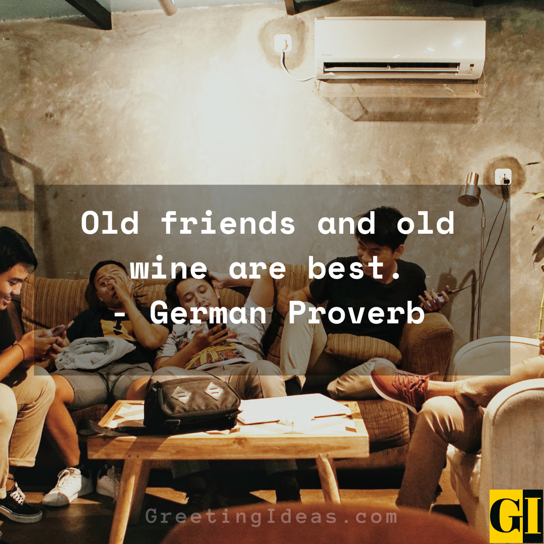 Old Friends Quotes Greeting Ideas 4