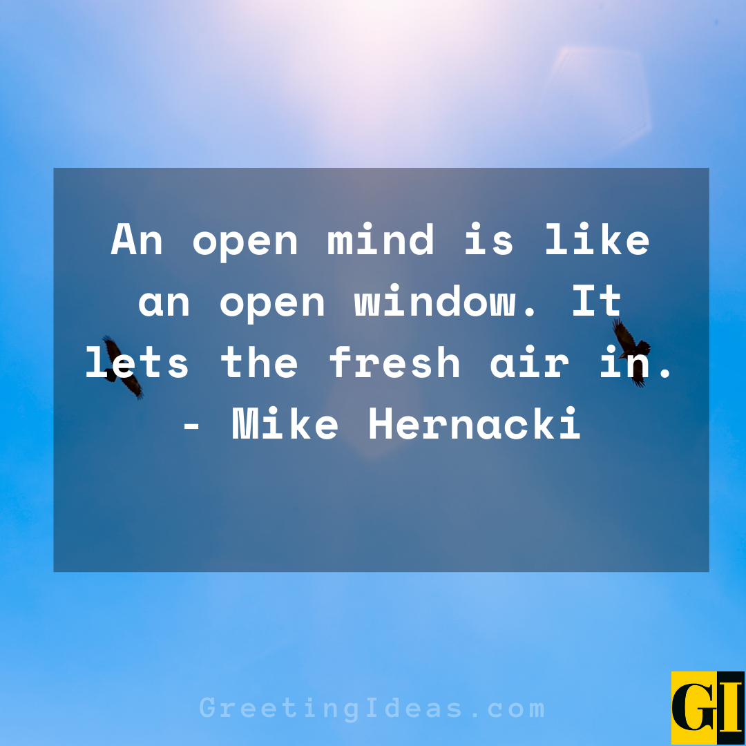 Open mind Quotes Greeting Ideas 6