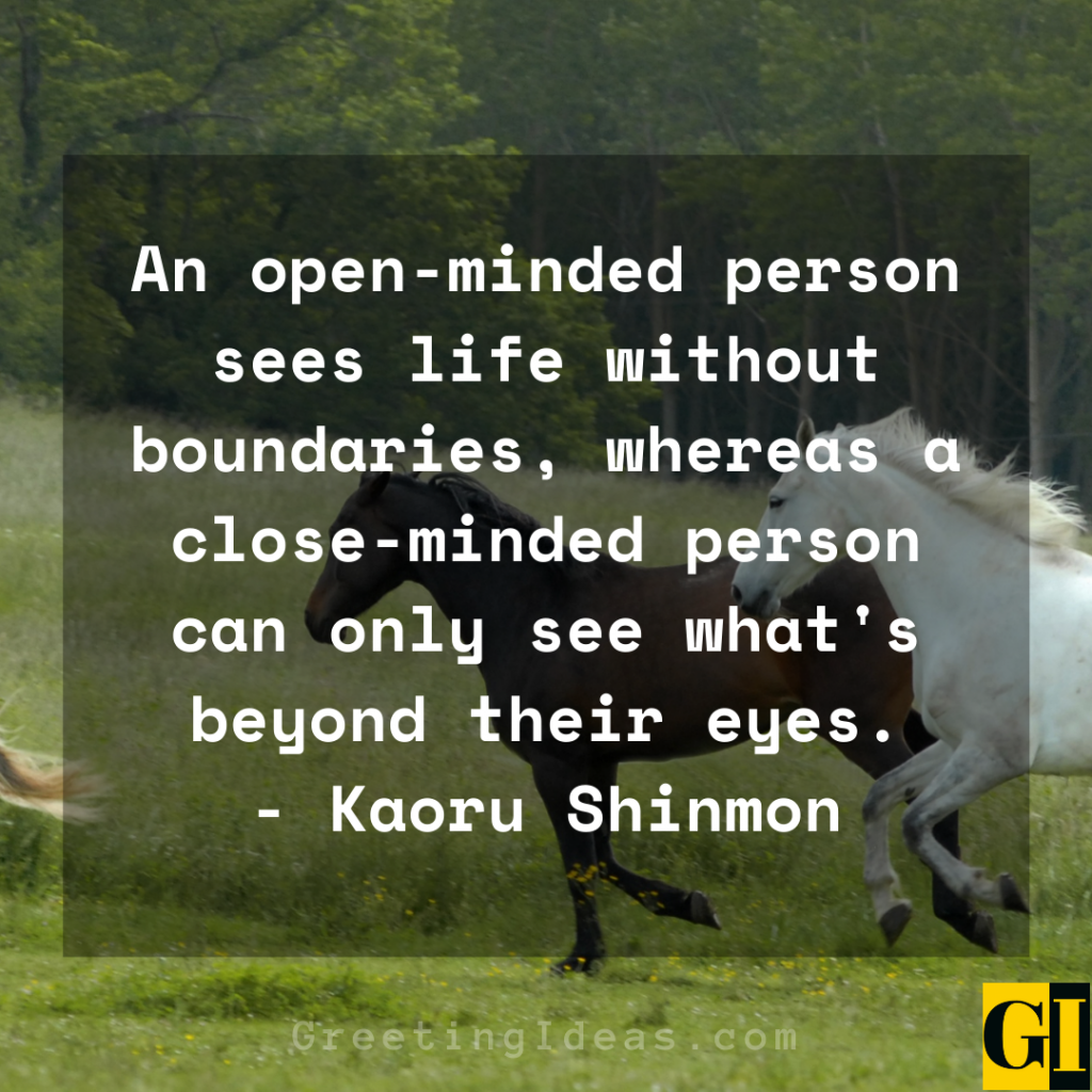 35 Positive Being Open Minded Quotes and Sayings