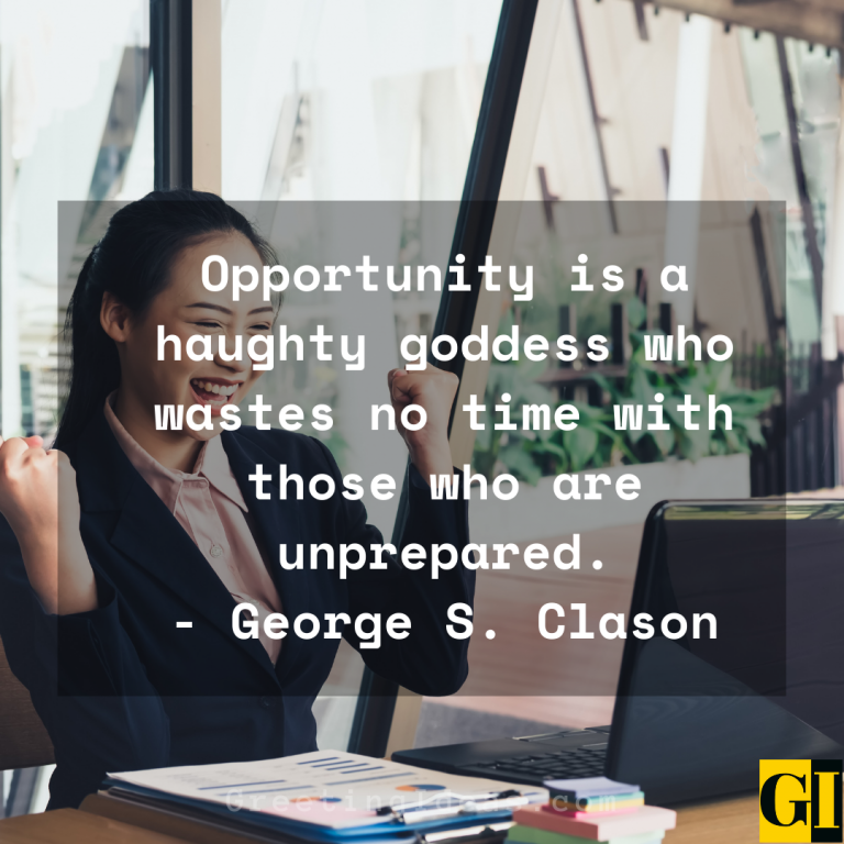 90 Motivating Seize the Opportunity Quotes and Sayings