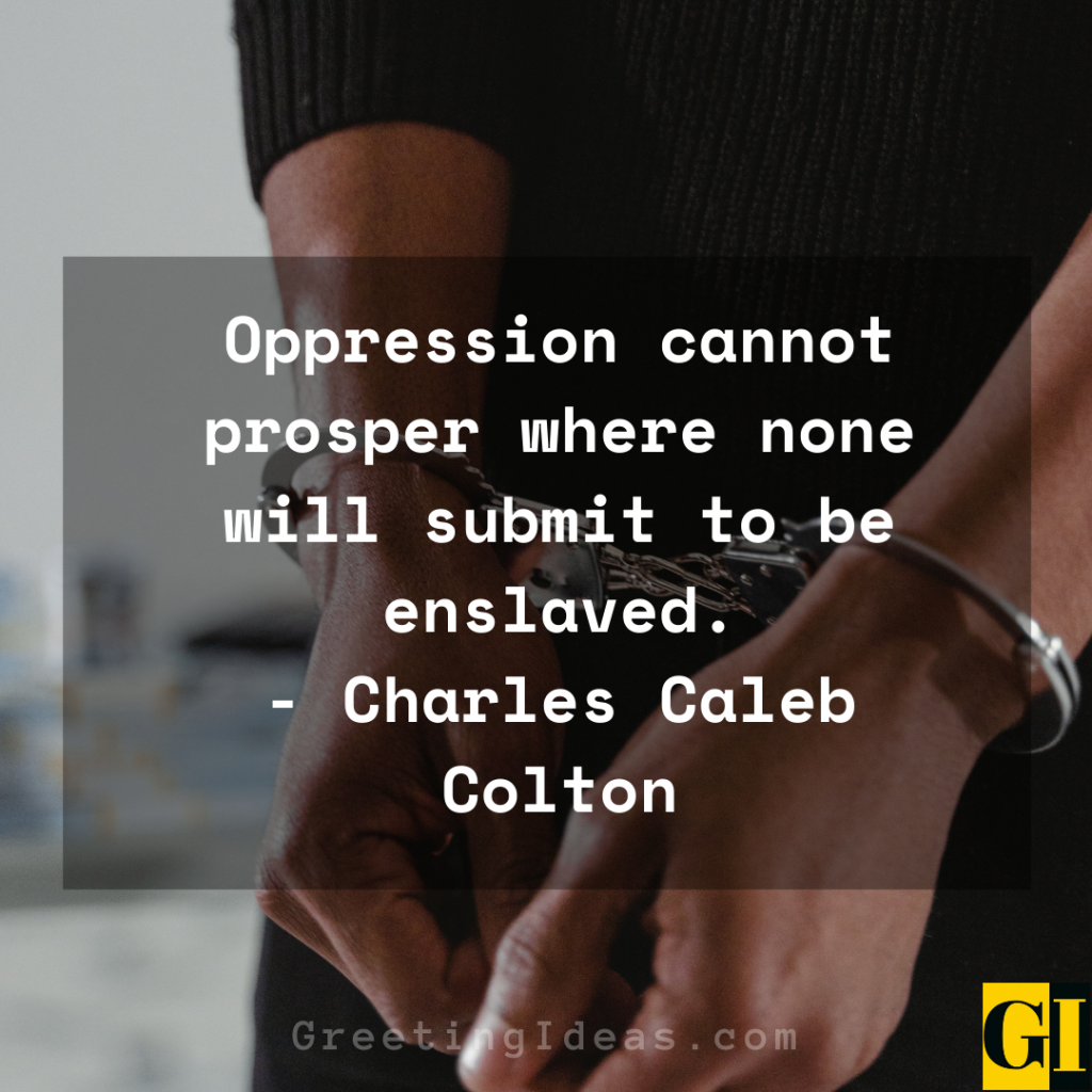 45 Best Freedom from Oppression Quotes, Sayings, Phrases