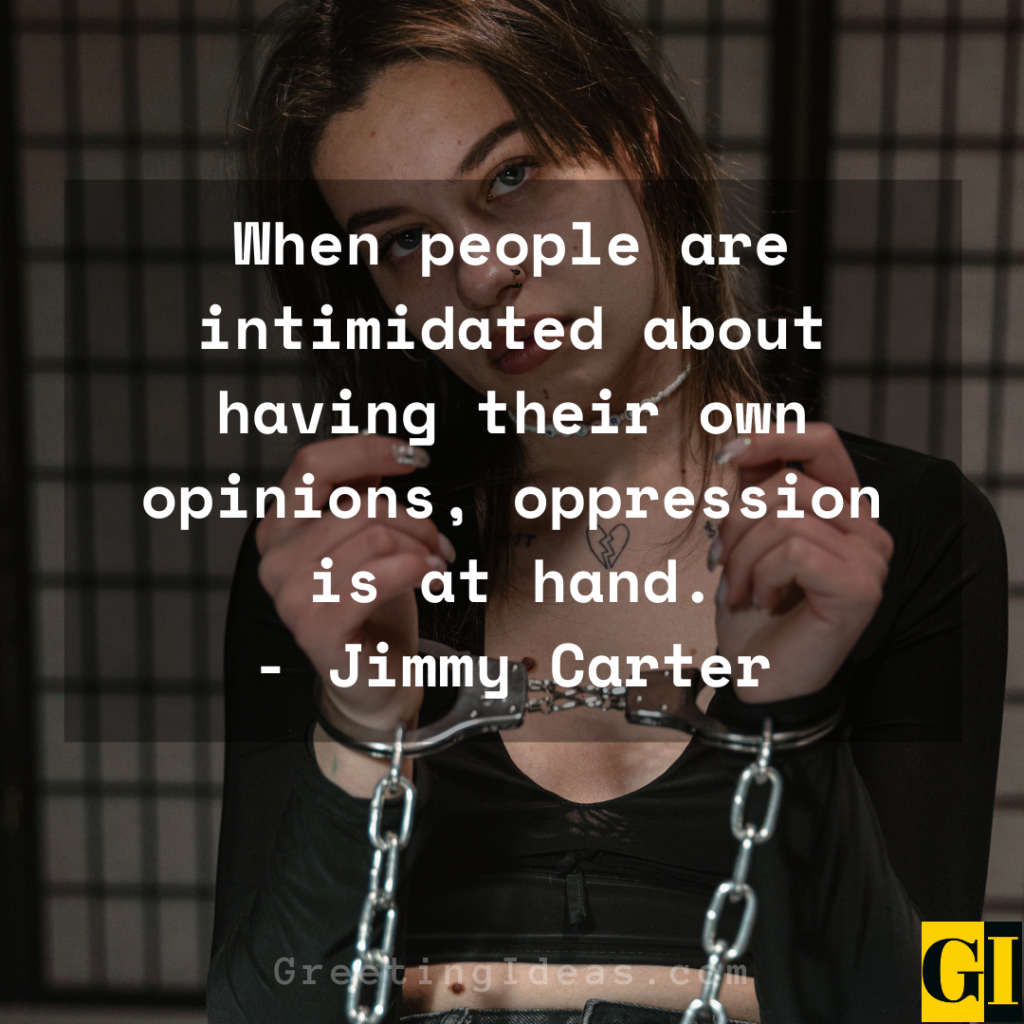 45 Best Freedom from Oppression Quotes, Sayings, Phrases
