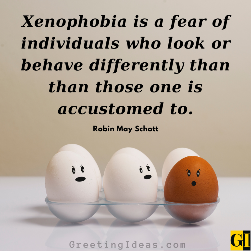 Xenophobia Quotes Images Greeting Ideas 1