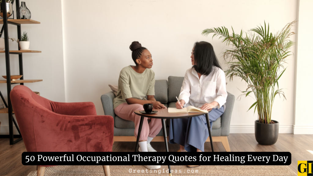 A therapist and patient sharing an occupational therapy session — inspiring quotes on healing through everyday activities and meaningful recovery.