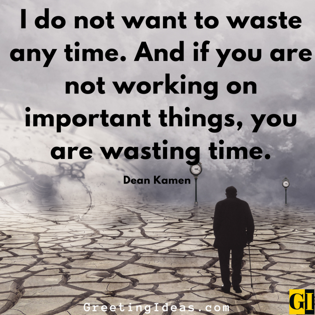 Wasting Time Quotes Images Greeting Ideas 3