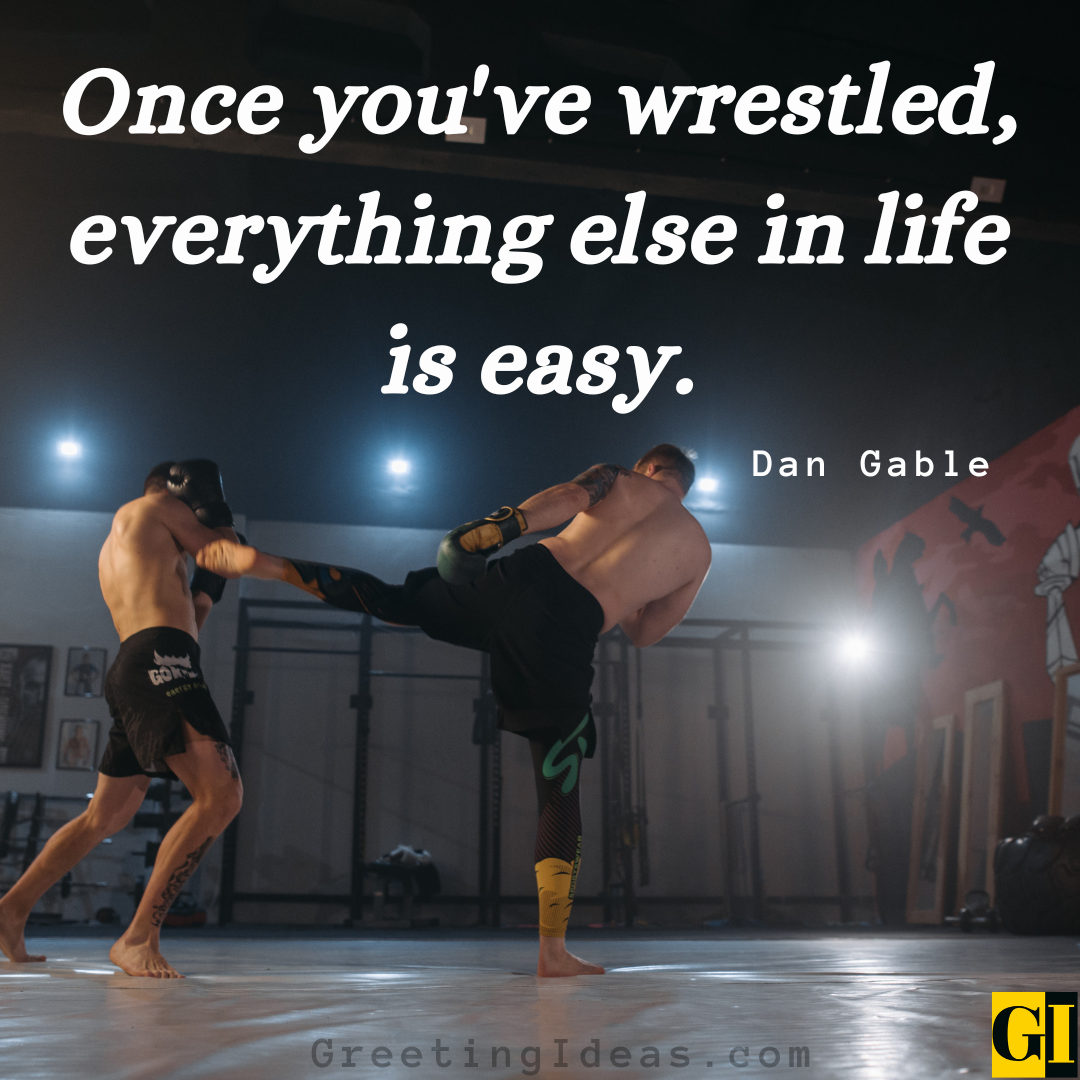 45 Inspiring Wrestling Quotes For Tough Fighting Spirit