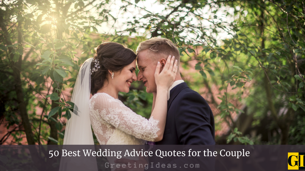 50 Best Wedding Advice Quotes for the Couple