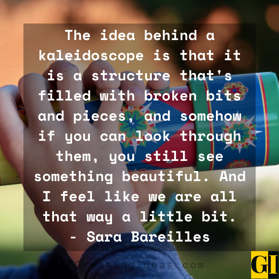 Kaleidoscope Quotes Greeting Ideas 1