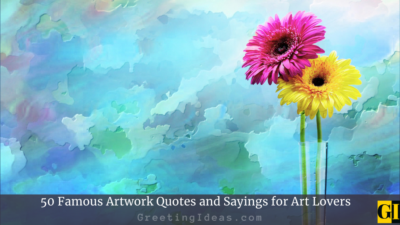 50 Famous Artwork Quotes and Sayings for Art Lovers