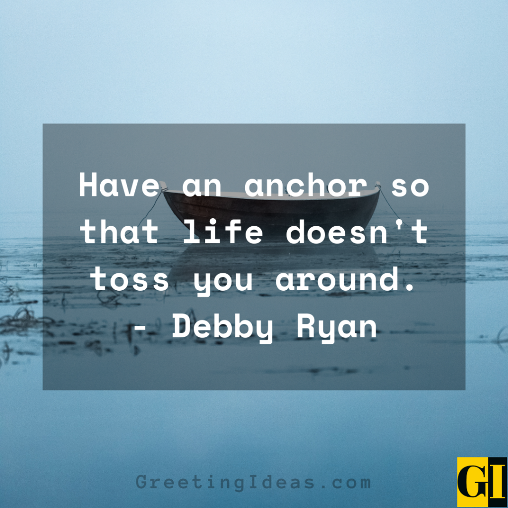 20 Inspiring Anchor Quotes Sayings On Life And Strength