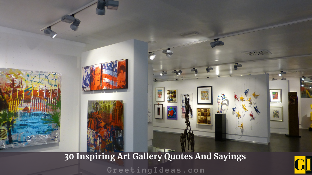 Gallery Quotes