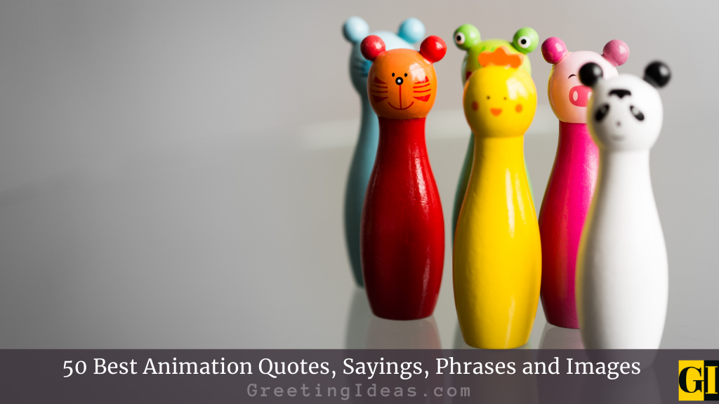 Animation Quotes