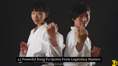 42 Powerful Kung Fu Quotes From Legendary Masters