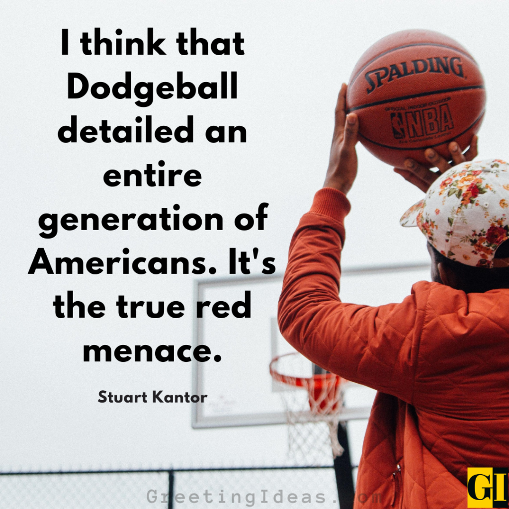 Dodgeball Quotes Images Greeting Ideas 3