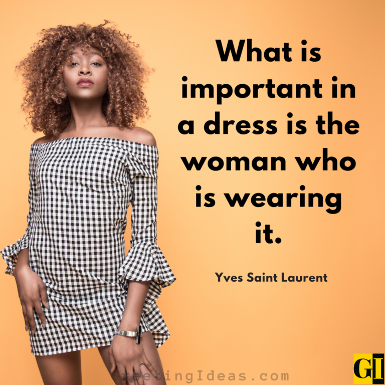 40 Impressive Dress Quotes and Sayings on Style and Attitude