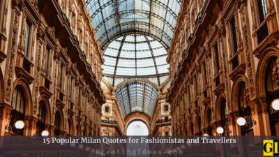 15 Popular Milan Quotes for Fashionistas and Travellers