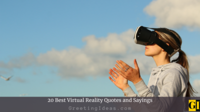 20 Best Virtual Reality Quotes and Sayings