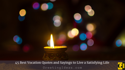 45 Best Vocation Quotes and Sayings to Live a Satisfying Life