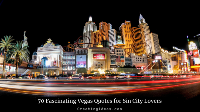 70 Fascinating Vegas Quotes for Sin City Lovers