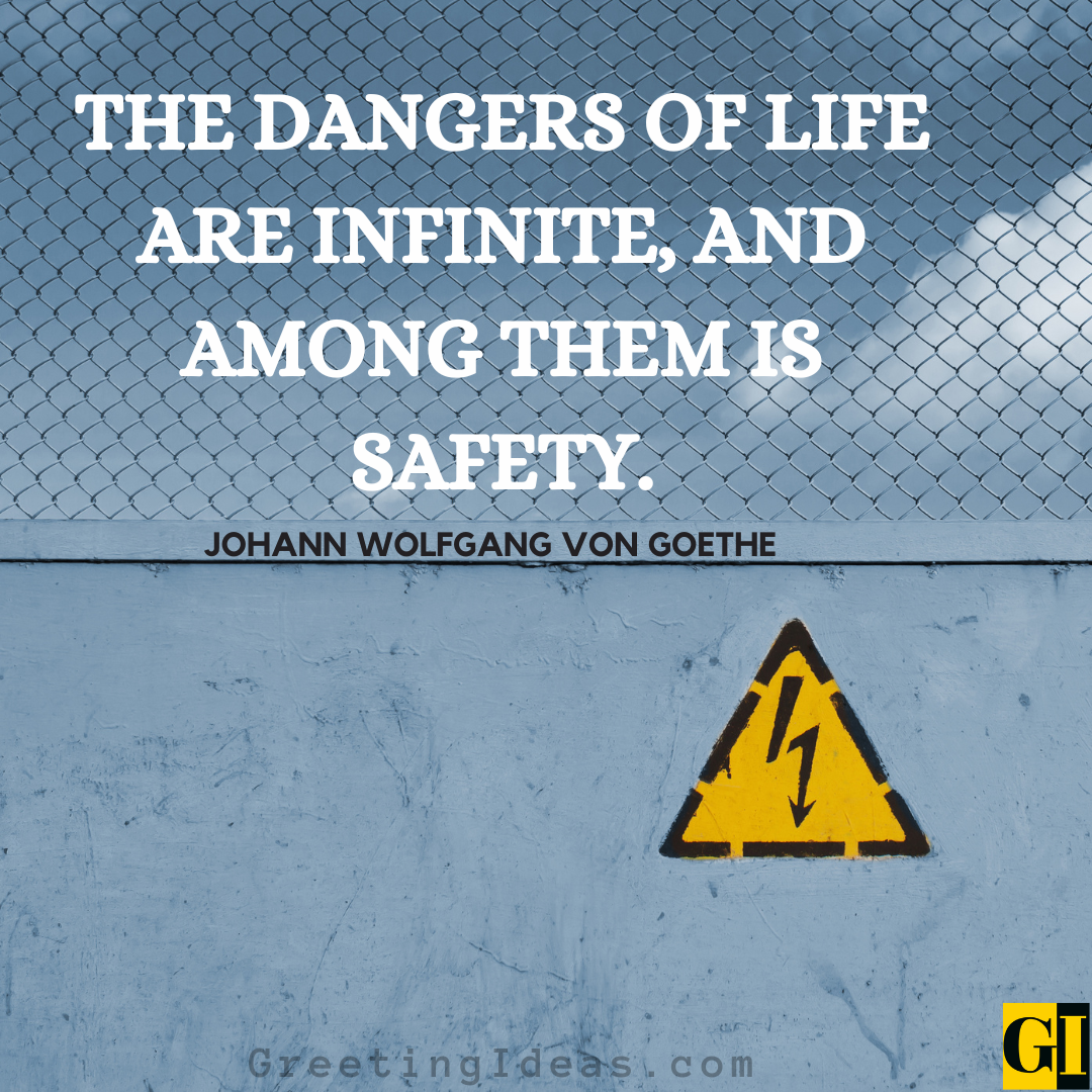 50 Best Danger Quotes And Sayings To Stay Cautious