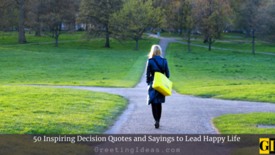 50 Inspiring Decision Quotes and Sayings to Lead Happy Life