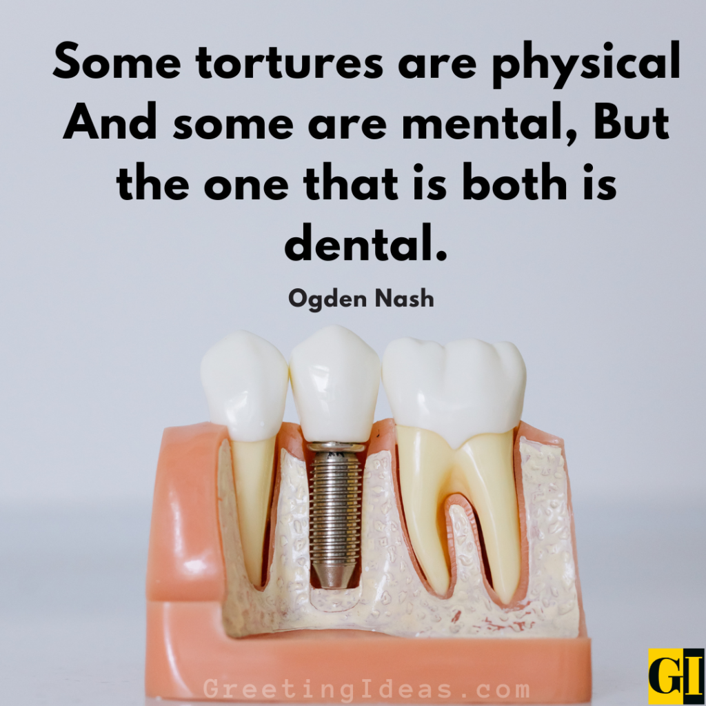 60 Best and Funny Dental Quotes for Loving Smiles