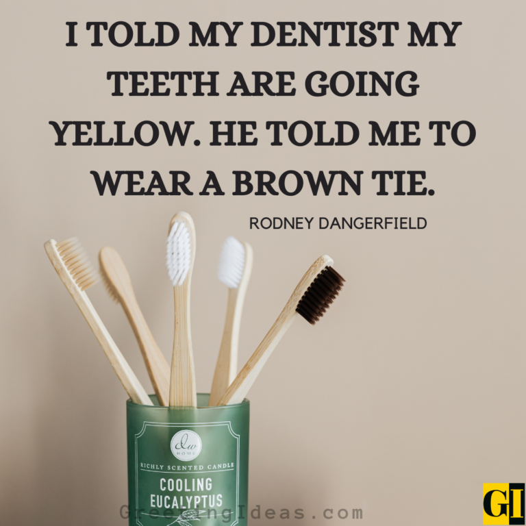 60 Best and Funny Dental Quotes for Loving Smiles