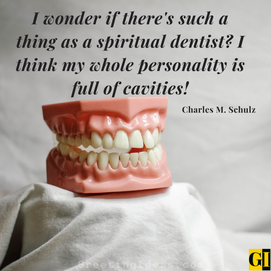 60 Best And Funny Dental Quotes For Loving Smiles 