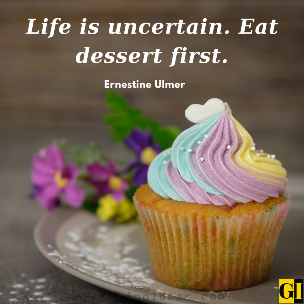 Dessert Quotes Images Greeting Ideas 1