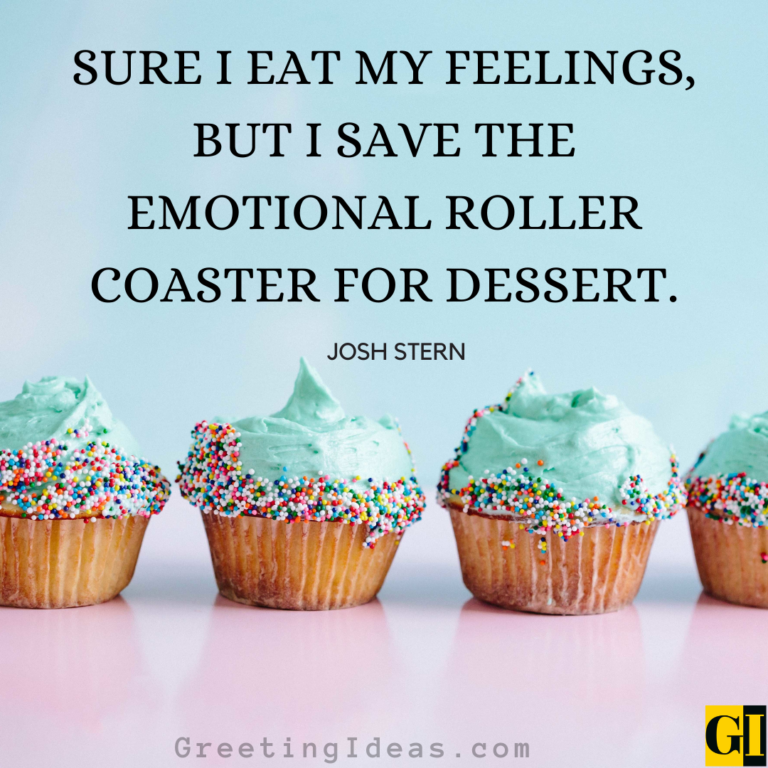 50 Best Delicious Dessert Quotes and Sayings