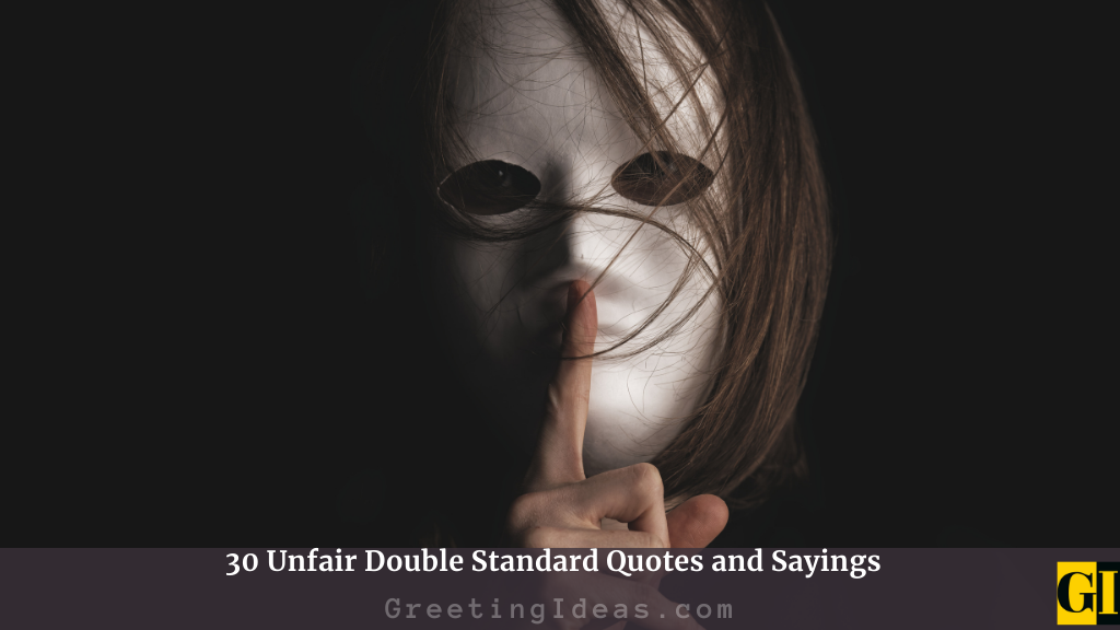 Double Standard Quotes 1