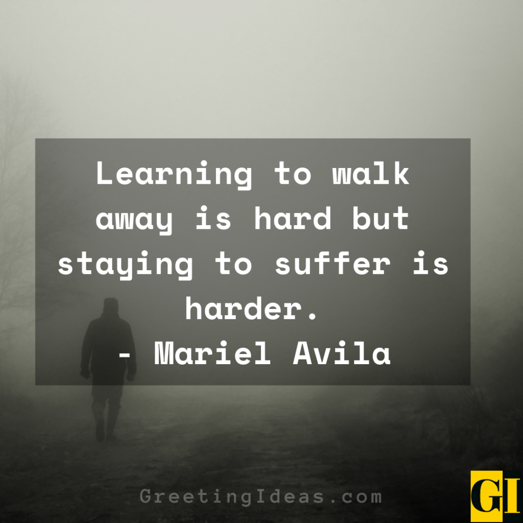 Walking Away Quotes Greeting Ideas 3