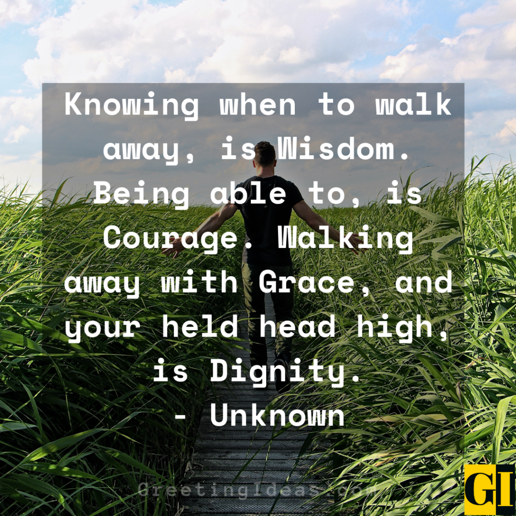 Walking Away Quotes Greeting Ideas 4