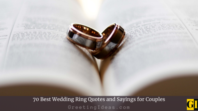 70 Best Wedding Ring Quotes and Sayings for Couples