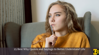 25 Best Why Quotes and Sayings to Understand Life