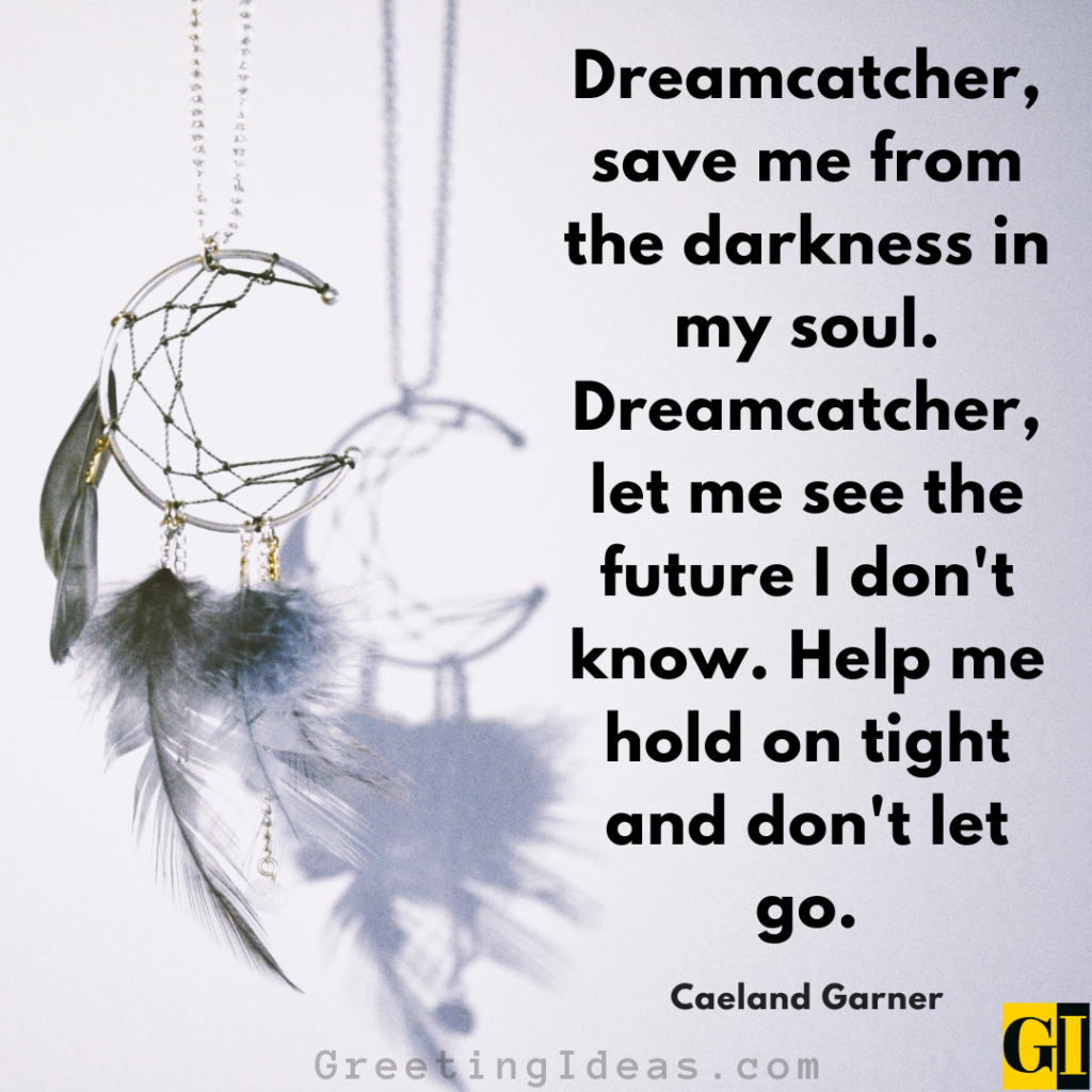 dreamcatcher quotes and sayings