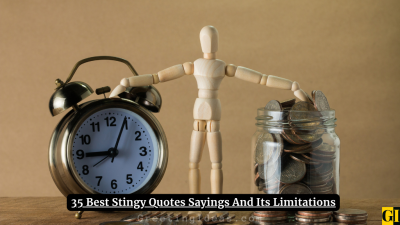 35 Best Stingy Quotes Sayings And Its Limitations