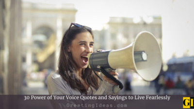30 Power of Your Voice Quotes and Sayings to Live Fearlessly