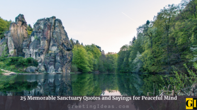 25 Memorable Sanctuary Quotes and Sayings for Peaceful Mind