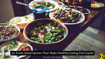 40 Fresh Salad Quotes That Make Healthy Eating Feel Joyful