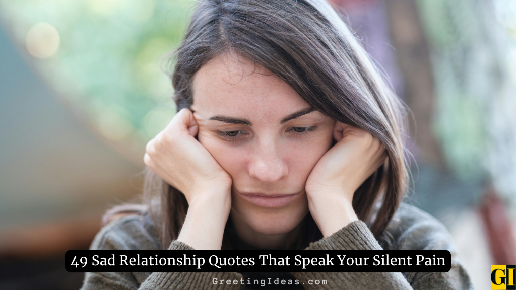 Sad relationship quotes collection featuring woman in contemplation representing heartbreak wisdom and emotional pain