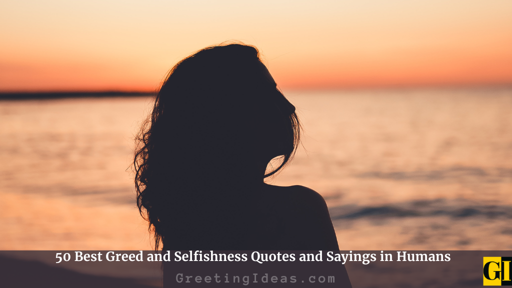 Selfishness Quotes