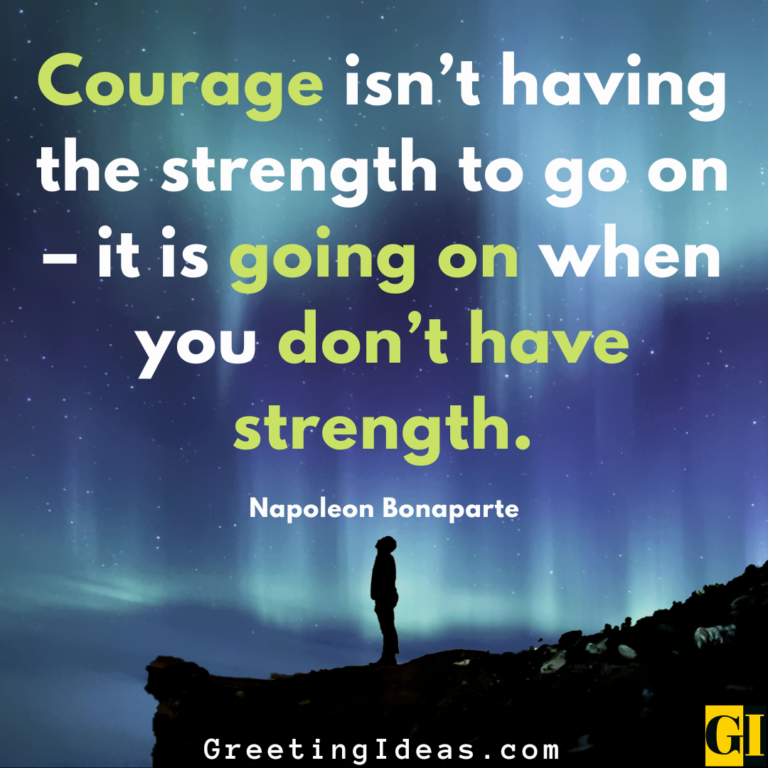 76 Top Courage Quotes Sayings To Find Strength Within