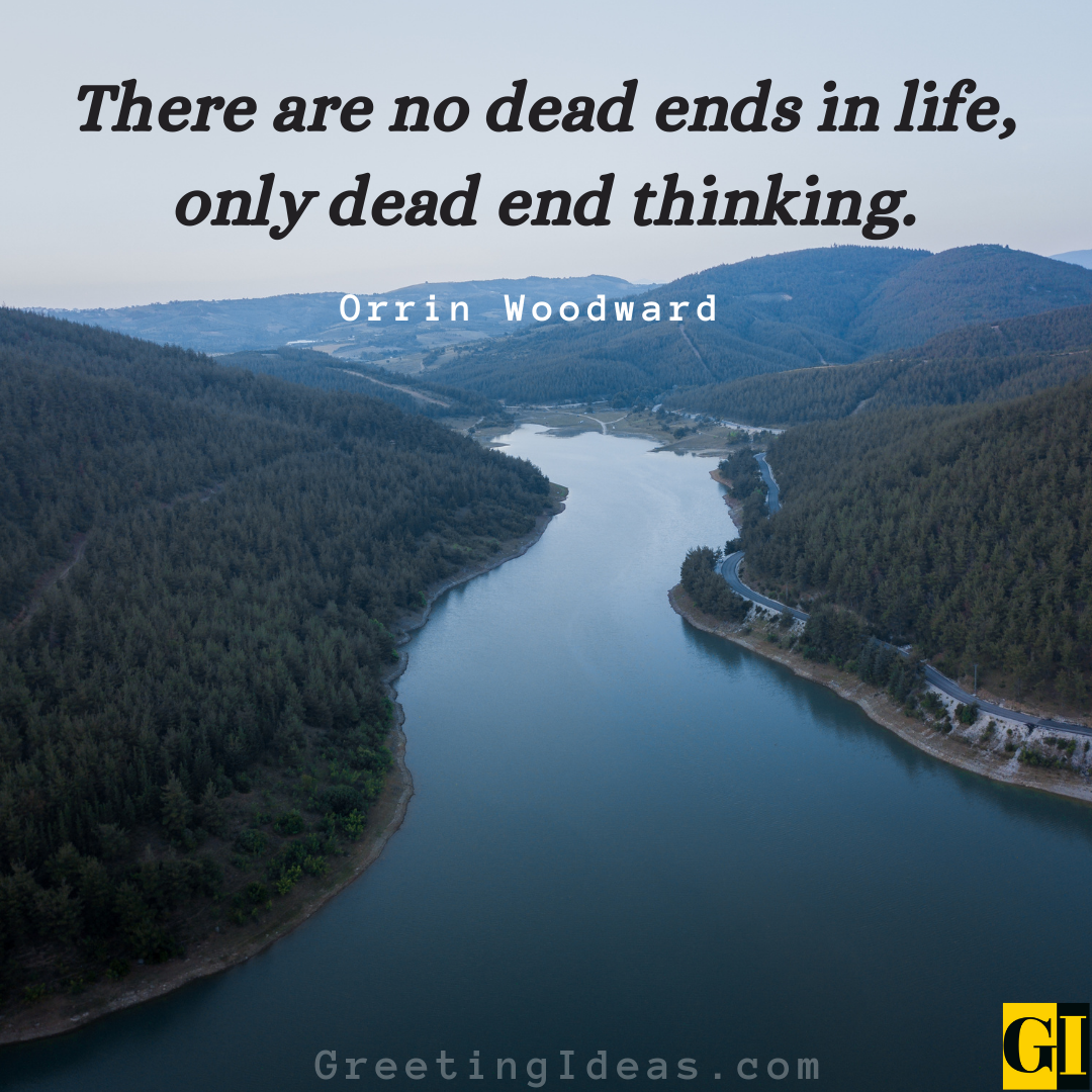 25 Inspiring Dead End Quotes To Live Worry Free