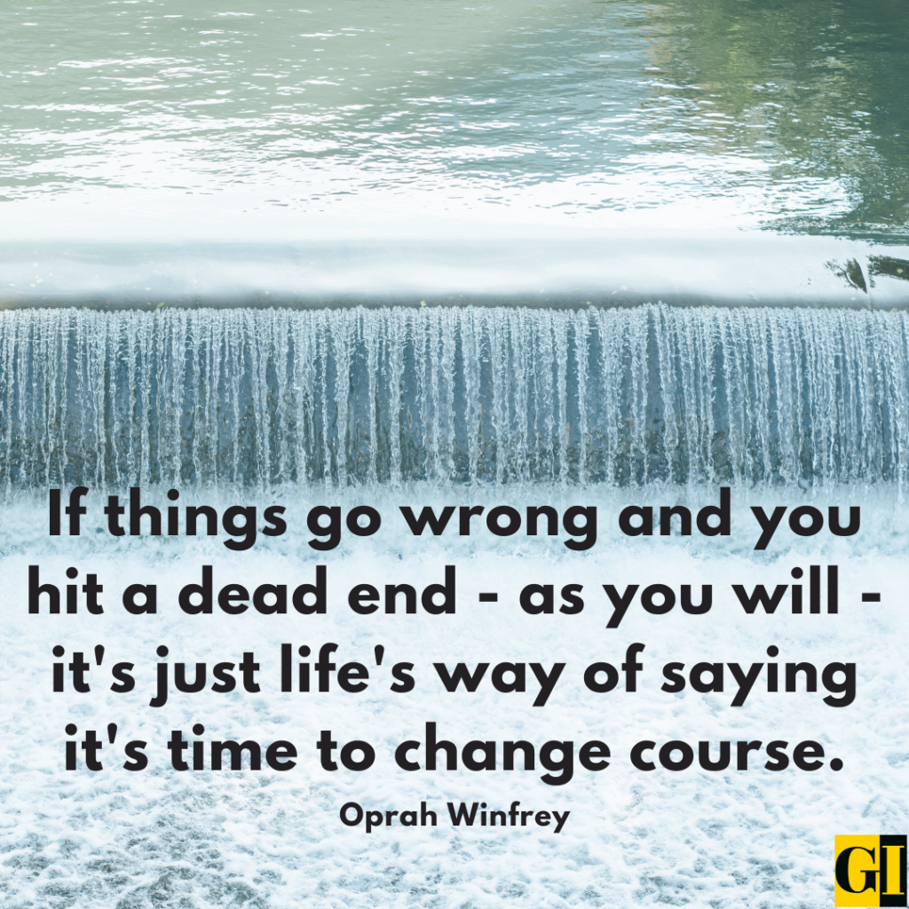 25 Inspiring Dead End Quotes To Live Worry Free